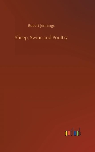 Sheep, Swine and Poultry