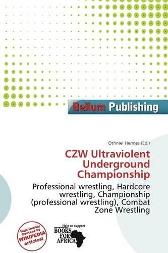 Czw Ultraviolent Underground Championship