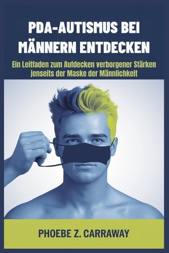 Pda-Autismus Bei Männern Entdecken