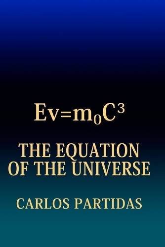 The Equation of the Universe