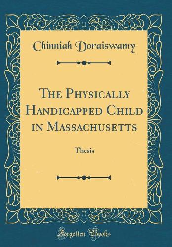 The Physically Handicapped Child in Massachusetts