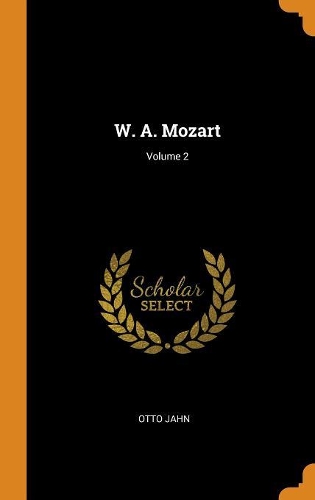 W. A. Mozart; Volume 2
