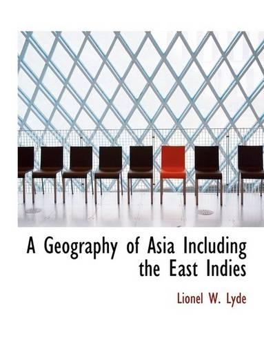 A Geography of Asia Including the East Indies