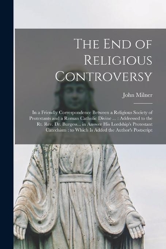 The End of Religious Controversy
