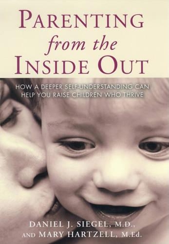 Parenting from the Inside Out