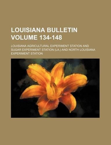 Louisiana Bulletin Volume 134-148