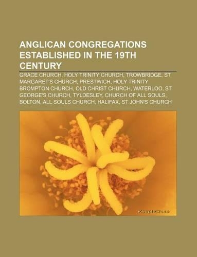 Anglican Congregations Established in the 19th Century