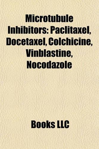 Microtubule Inhibitors