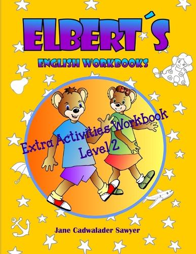 Elbert's English Wookbooks Extra Activities Workbook, Level 2