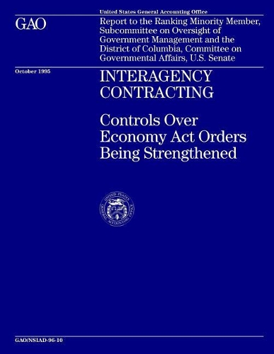 Interagency Contracting: Controls Over Economy ACT Orders Being Strengthened