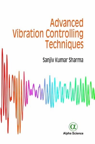 Advanced Vibration Controlling Techniques