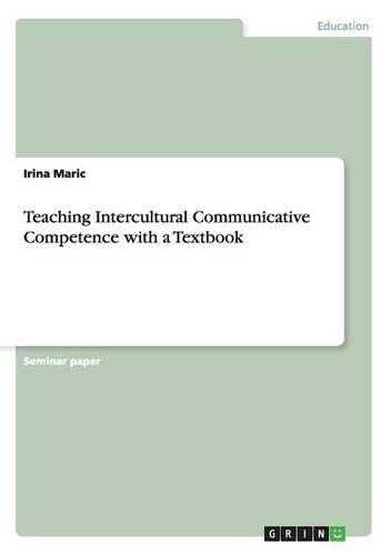 Teaching Intercultural Communicative Competence with a Textbook: (English)
