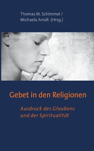 Gebet in den Religionen