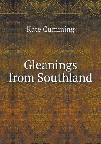 Gleanings from Southland