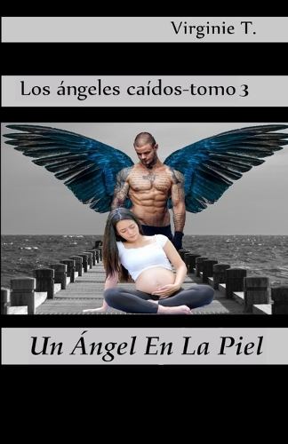 Un Ángel En La Piel