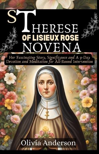 St Therese of Lisieux Rose Novena