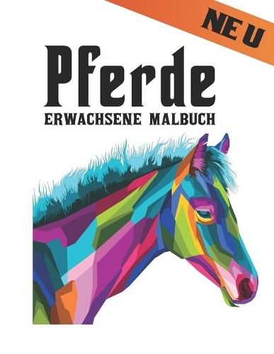 Malbuch Erwachsene Pferde Neu