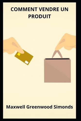 Comment Vendre Un Produit