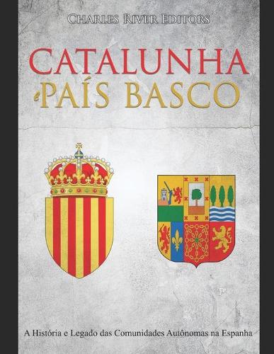 Catalunha e País Basco: A História e Legado das Comunidades Autônomas na Espanha