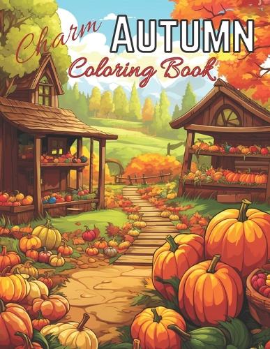 Autumn Charm Coloring Book
