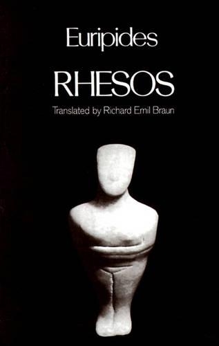 Rhesos: (Greek Tragedy in New Translations)