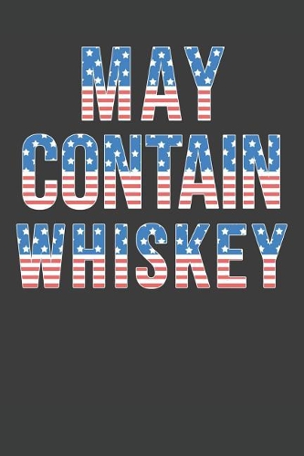 May Contain Whiskey
