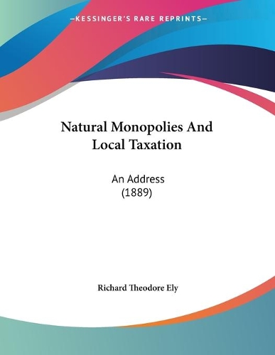 Natural Monopolies And Local Taxation
