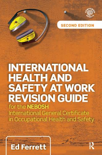 International Health and Safety at Work Revision Guide