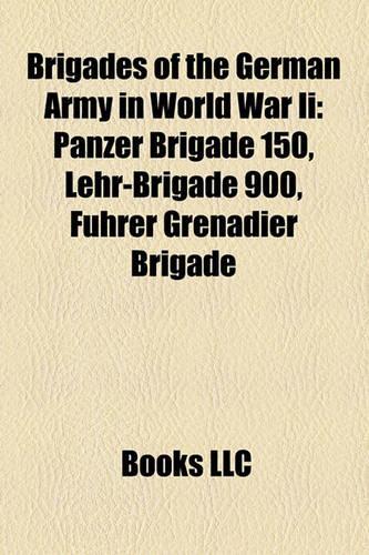 Brigades of the German Army in World War II