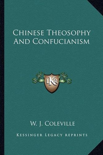 Chinese Theosophy And Confucianism