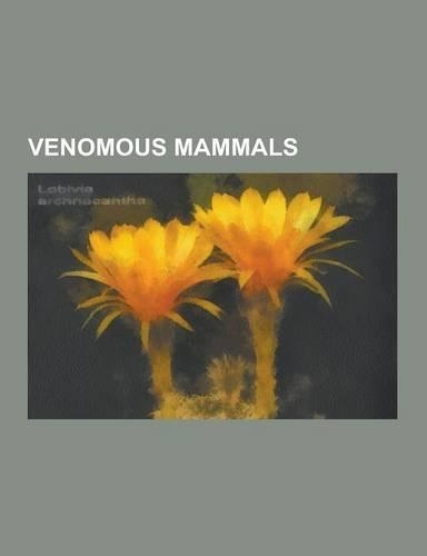 Venomous Mammals