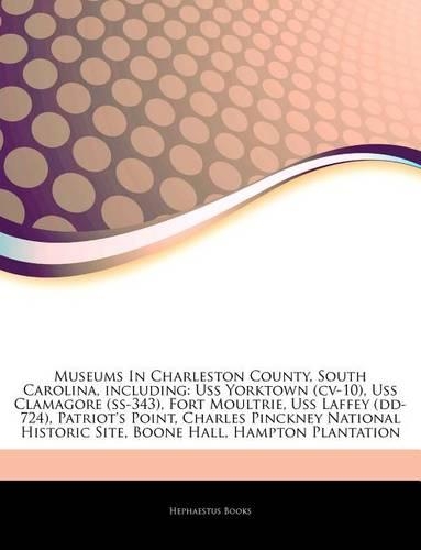 Articles on Museums in Charleston County, South Carolina, Including