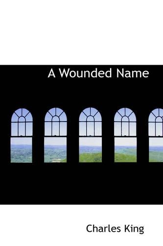 A Wounded Name