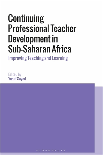 Continuing Professional Teacher Development in Sub-Saharan Africa: Improving Teaching and Learning(English)