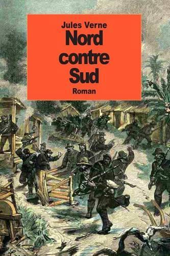 Nord contre Sud: (French)