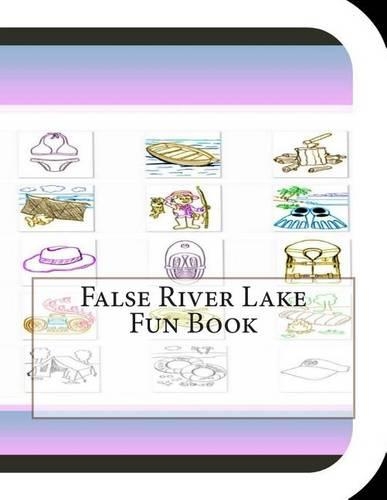 False River Lake Fun Book: A Fun and Educational Book on False River Lake(English)