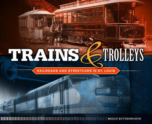 Trains and Trolleys