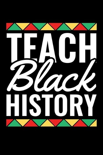 Teach Black history