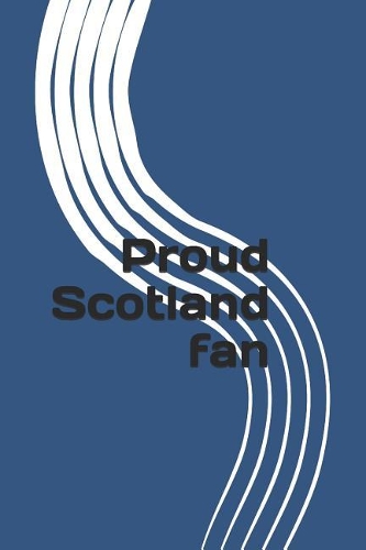 Proud Scotland Fan