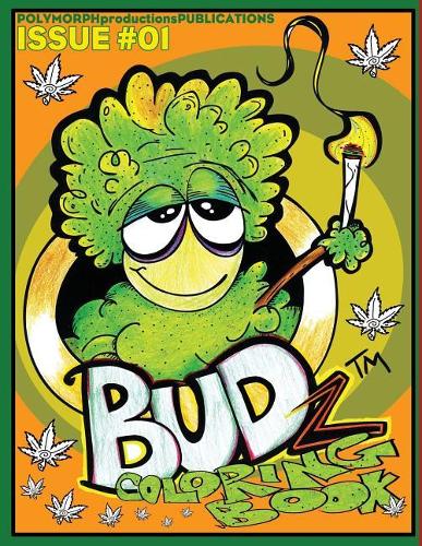 Budz Coloring Book: (1 Budz Coloring Book)