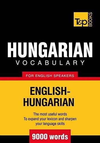 T&p English-Hungarian Vocabulary 9000 Words