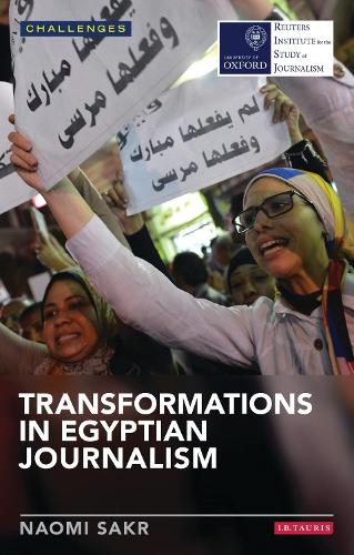 Transformations in Egyptian Journalism: (RISJ Challenges)
