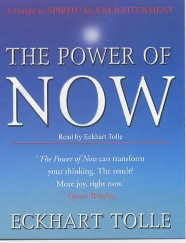 The Power of Now: A Guide to Spiritual Enlightenment