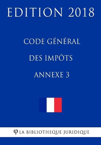 Code général des impôts, annexe 3