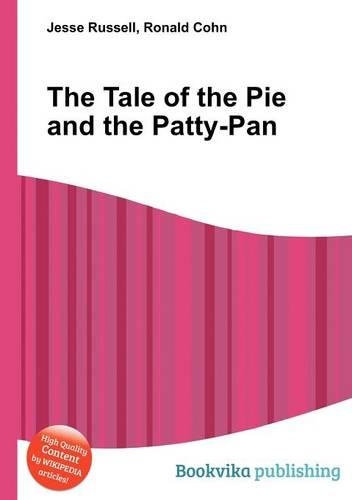 The Tale of the Pie and the Patty-Pan