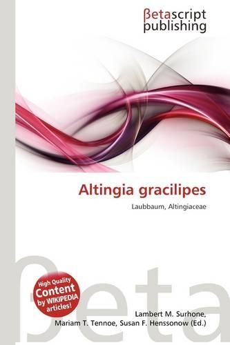 Altingia Gracilipes: (German)