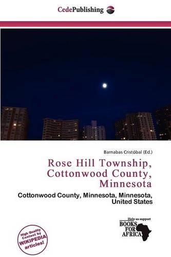 Rose Hill Township, Cottonwood County, Minnesota: (English)