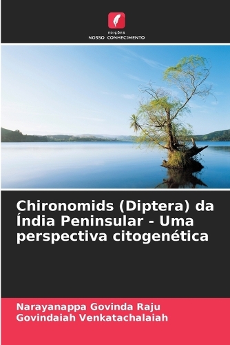 Chironomids (Diptera) da Índia Peninsular - Uma perspectiva citogenética