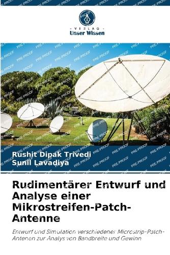 Rudimentärer Entwurf und Analyse einer Mikrostreifen-Patch-Antenne
