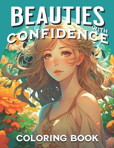 Beauties with Confidence Coloring Book